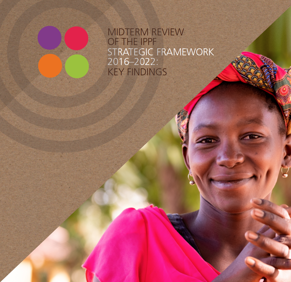 Mid-term review of IPPF's Strategic Framework: Key Findings
